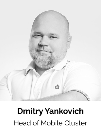 Dmitry Yankovich - Head of Mobile Cluster 