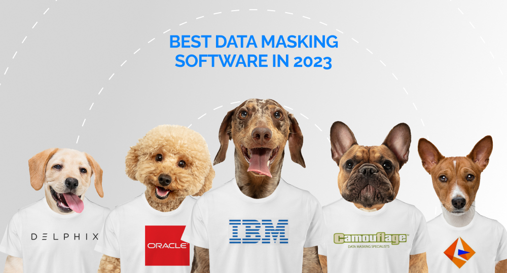 Dogs represent companies producing data masking tools.