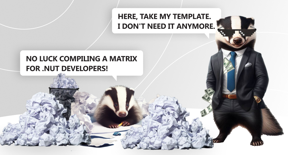 Badger sits in pile of crumpled papers, another badger offers to use its template to create competency matrix
